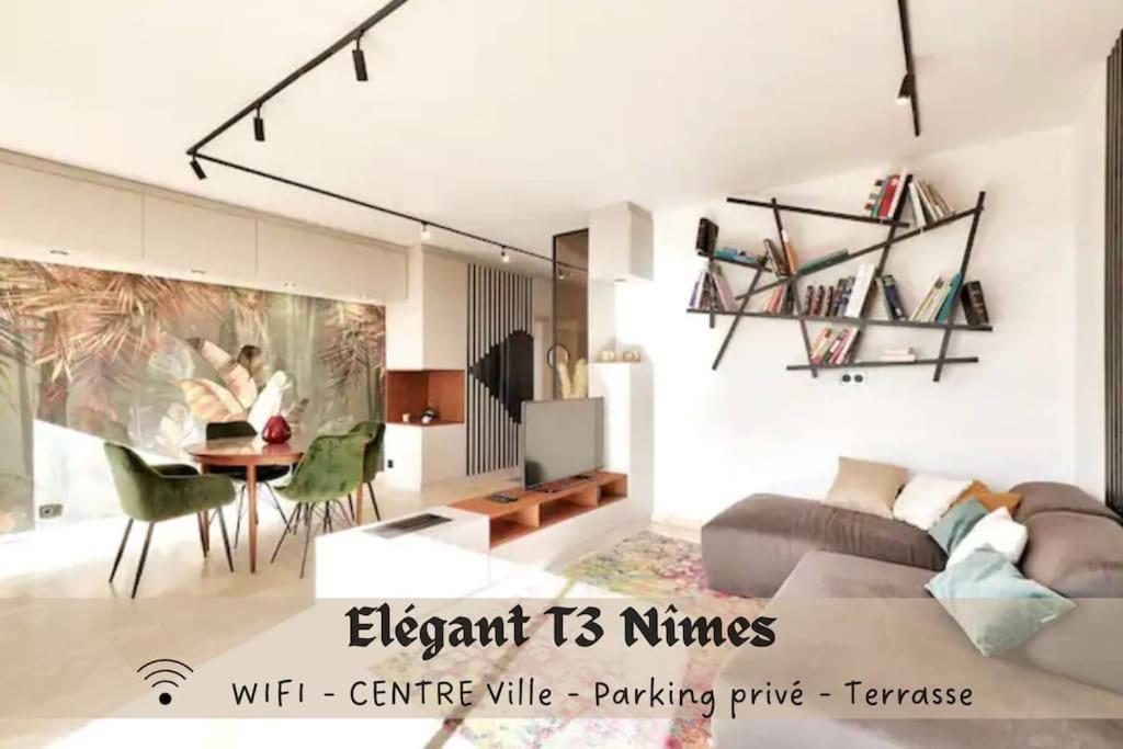 L'Elegant T3Nimes Parking-Centre Ville Buitenkant foto